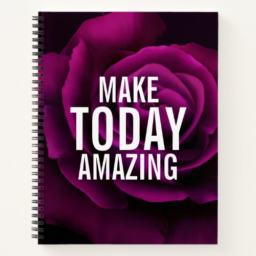 Make today Amazing Purple Rose Inspirational Notebook