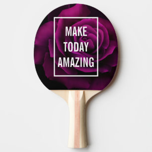 Make today Amazing Purple Rose Inspirational Ping Pong Paddle