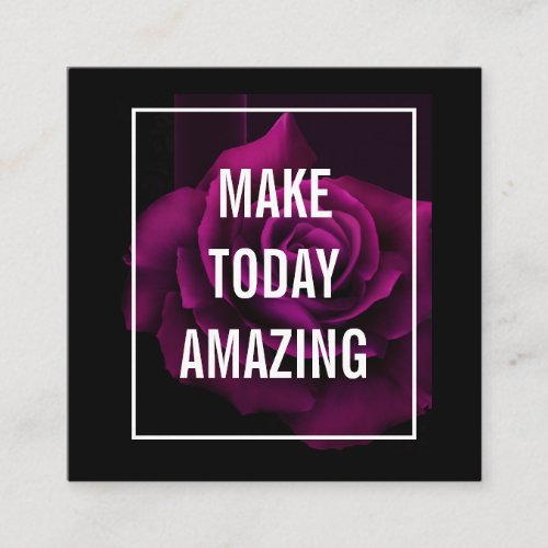Make today Amazing Purple Rose Inspirational Square Business Card