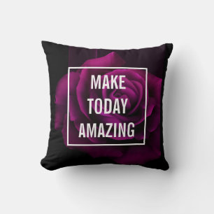 Make today Amazing Purple Rose Inspirational Throw Pillow