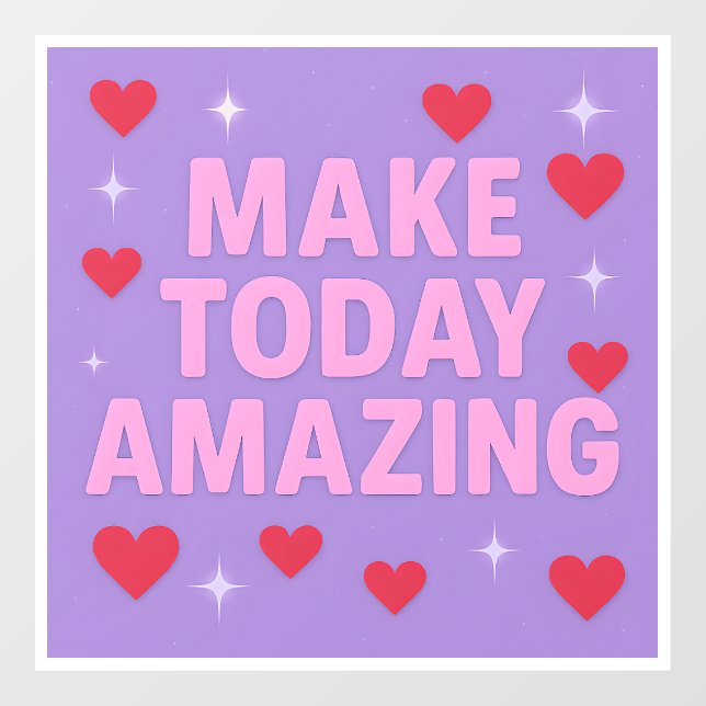 Make Today Amazing Red Hearts Sparkles  Window Cling (Sheet)