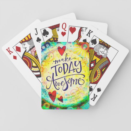 Make Today Awesome Fun Cheerful Inspirivity Playing Cards