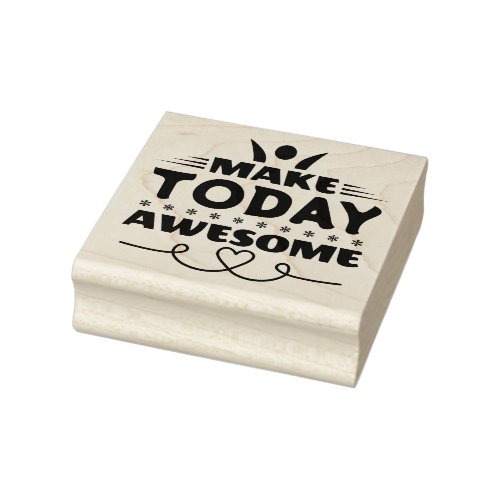 Make Today Awesome Retro Typography Rubber Stamp