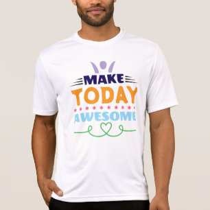 Make Today Awesome Retro Typography T-Shirt