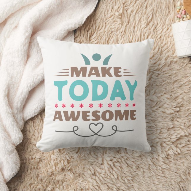 Make Today Awesome Retro Typography Throw Pillow (Blanket)