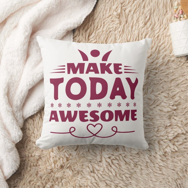 Make Today Awesome Retro Typography Throw Pillow (Blanket)