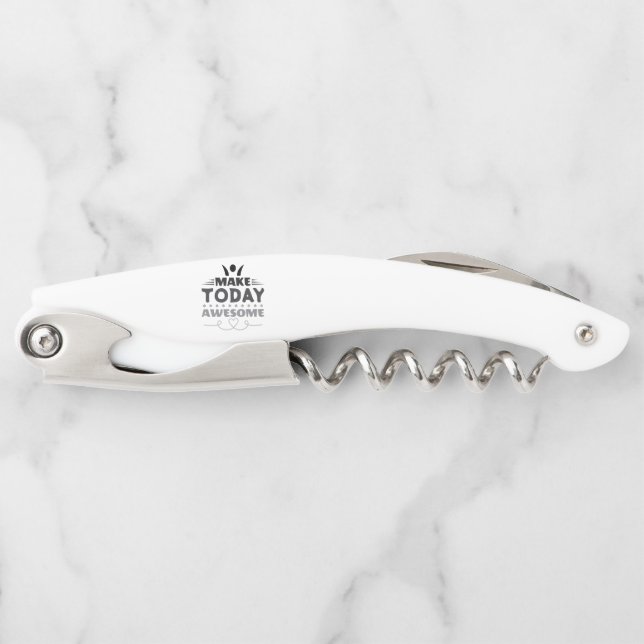 Make Today Awesome Retro Typography Waiter's Corkscrew (Front)