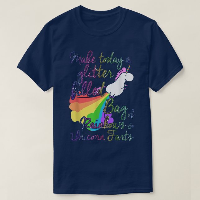 Make Today Glitter Filled Bag of Rainbows and Unic T-Shirt (Design Front)