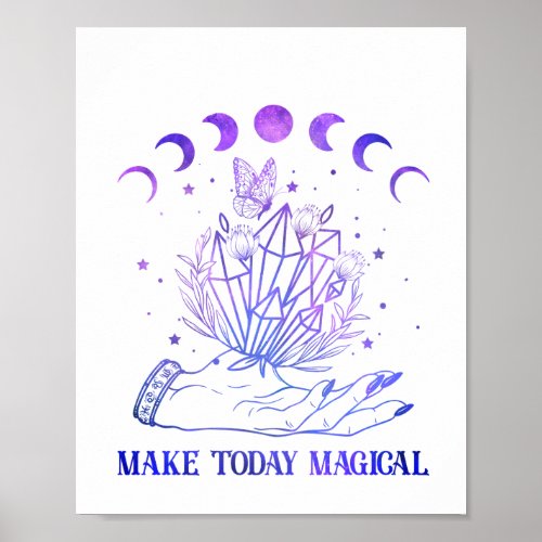 Make Today Magical Celestial Poster