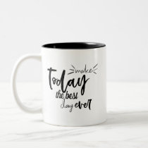 Make Today The Best Day Ever Quote Magic Mug, Zazzle