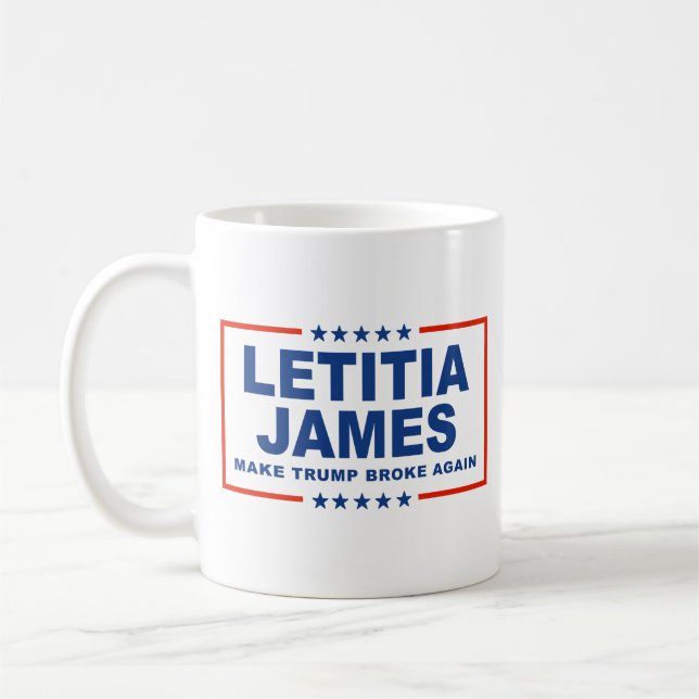 Make Trump Broke Again - Letitia James Coffee Mug (Left)
