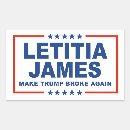 Make Trump Broke Again _ Letitia James Rectangular Sticker