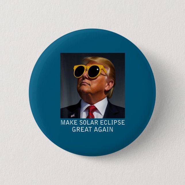 Make Trump Total Solar Eclipse Great Button (Front)