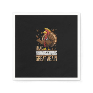 Make Turkey Great Again Funny Thanksgiving Trumpki Napkins