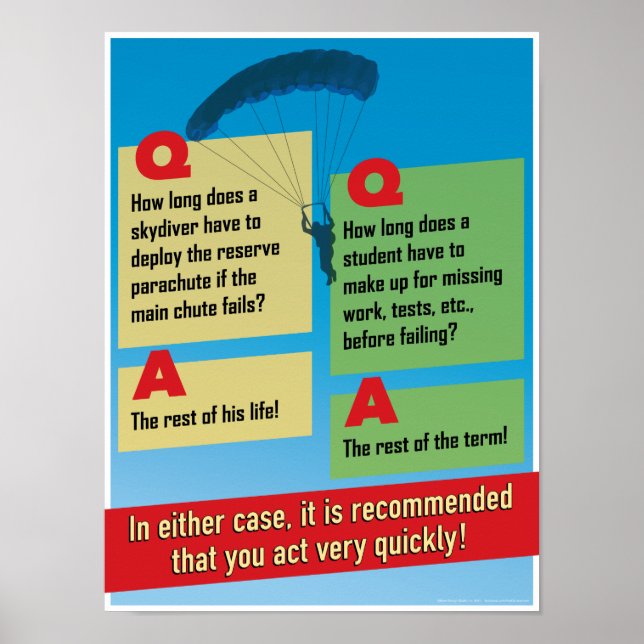 Make up work deadline. A classroom poster. Poster (Front)