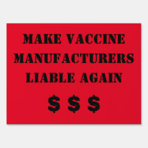 Make vaccine manufactures liable again