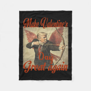 Make Valentine's Day Great Again Funny Trump Valen Fleece Blanket