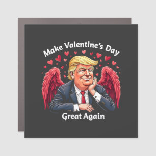 Make Valentine's Day Great Again Trump Lovers Car Magnet