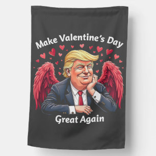 Make Valentine's Day Great Again Trump Lovers House Flag