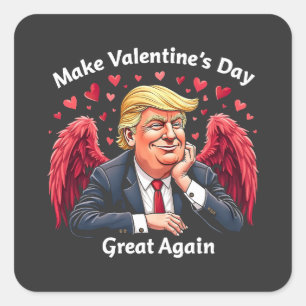 Make Valentine's Day Great Again Trump Lovers Square Sticker