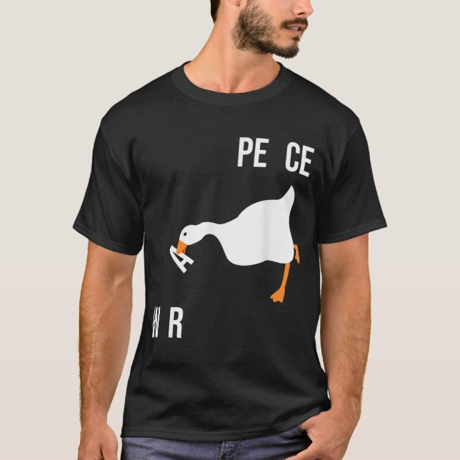 make war not peace meme untitled meme goose Want W T-Shirt (Front)