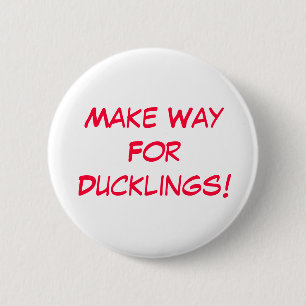 Make Way For Ducklings!!! Button