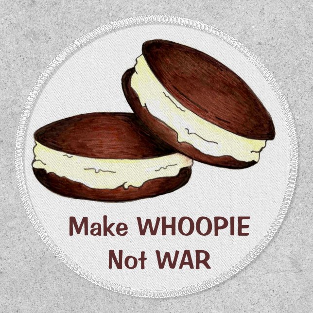 Make Whoopie Not War Whoopie Pies Peace Love Patch (Front)