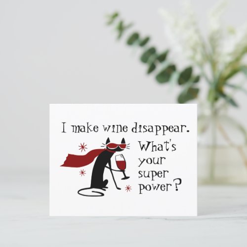 Make Wine Disappear Superpower Quote with Cat Postcard