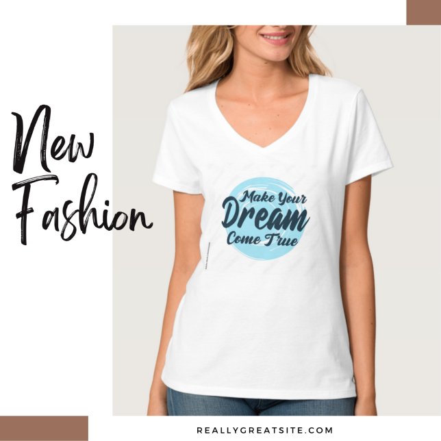 Make you " Dream" come  T-Shirt (Creator Uploaded)