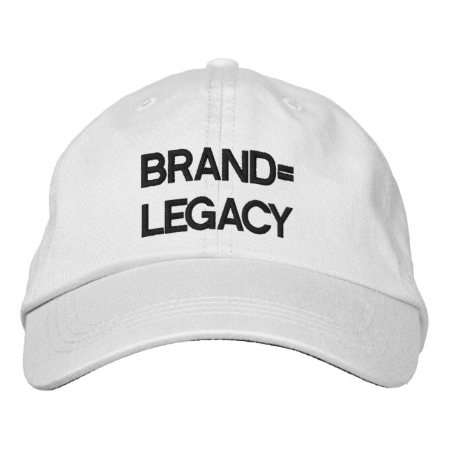 make your brand your LEGACY Embroidered Baseball Cap (Front)
