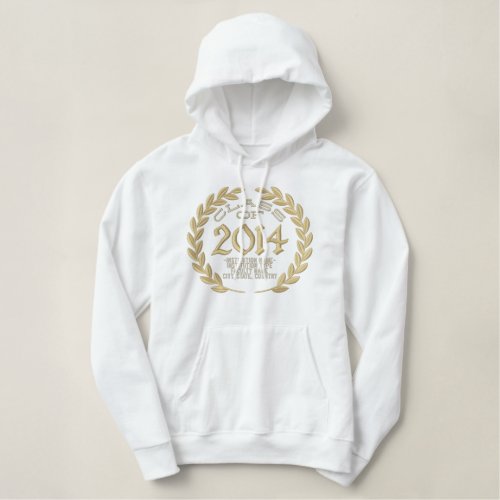 Make your Class Of Your Year Laurels Embroidery Embroidered Hoodie