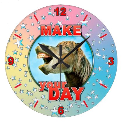 Make your Day Large Clock