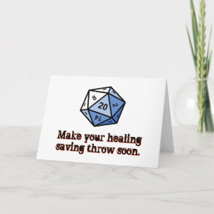 Make Your Healing Saving Throw Soon Card