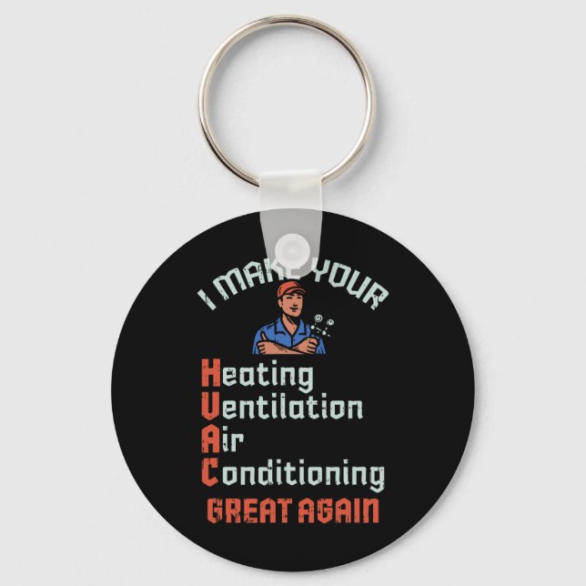 Make Your Hvac Great Again Technician Installer Jo Keychain (Front)