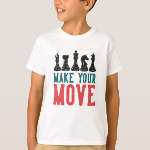 Make your Move Chess T-Shirt