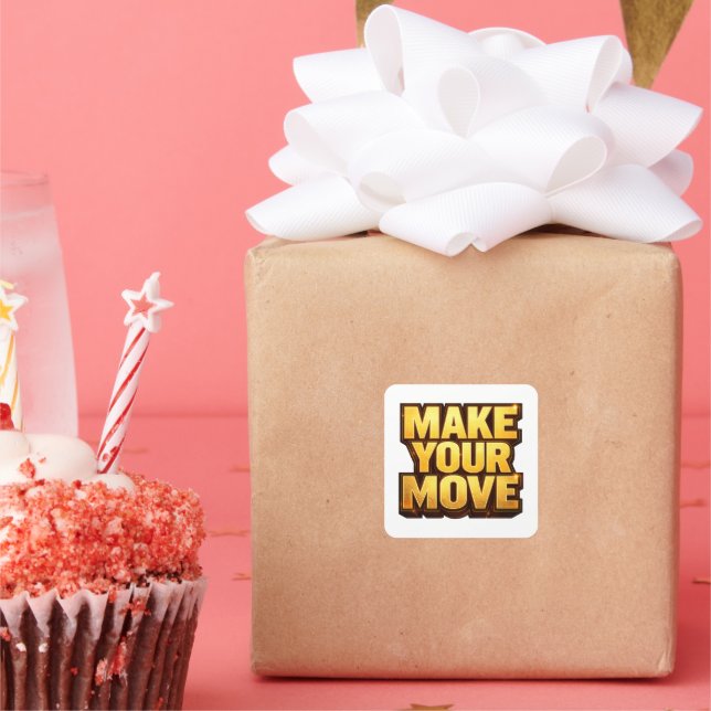 Make Your Move Square Sticker (Party)