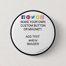 Make your own button!