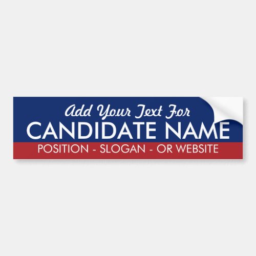 Make Your Own Campaign Gear for Favorite Candidate Bumper Sticker