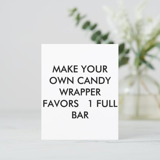 MAKE YOUR OWN CANDY WRAPPER FAVORS ONE FULL BAR (Standing Front)