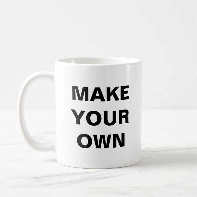 MAKE YOUR OWN COFFEE MUG (Left)
