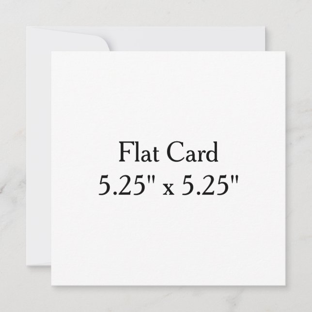  Make Your Own custom 5.25" x 5. Squared Flat Card (Front)