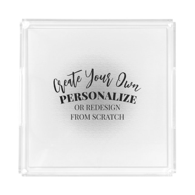 Make Your Own Custom Acrylic Tray (Front)