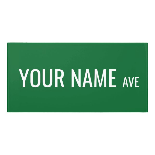 Make your own custom green street name sign (Classic Front)