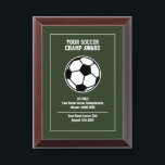 Make your own custom soccer champion trophy prize award plaque<br><div class="desc">Make your own custom soccer champion team trophy prize Award Plaque. Add your own name and championship text. Official looking plaque with soccer ball logo design. Green or custom color background. First place present to tournament players, world's greatest coach, team boss, soccer mom, dad, co worker, colleague, kid's Birthday party...</div>