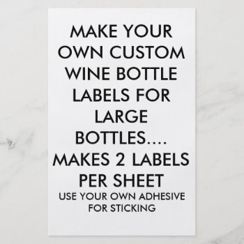 Make Your Own Custom Wine Bottle Labels For Large Flyer by CREATIVEWEDDING at Zazzle