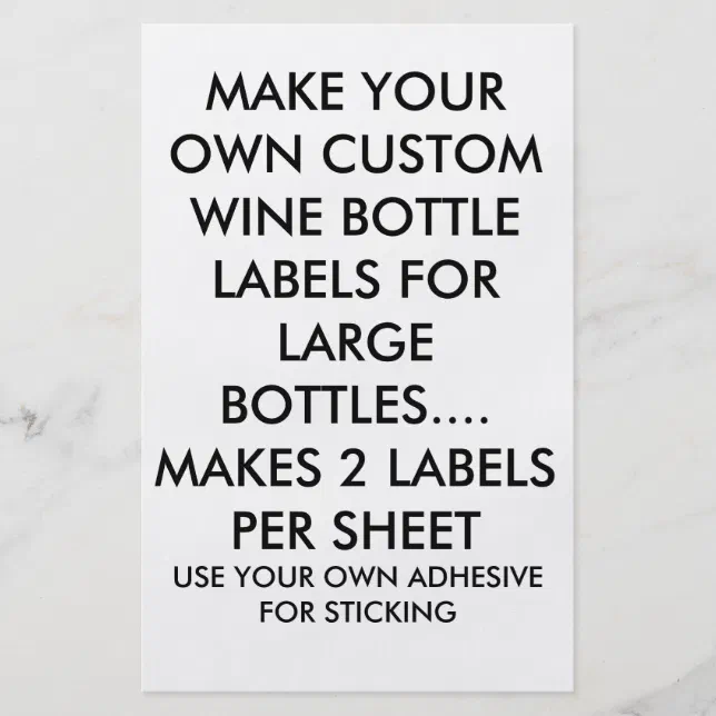 MAKE YOUR OWN CUSTOM WINE BOTTLE LABELS FOR LARGE FLYER Zazzle