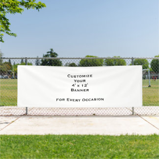 Make Your Own Customize 4' x 12' Outdoor Banner