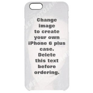 Make your own ersonalized template photo clear iPhone 6 plus case