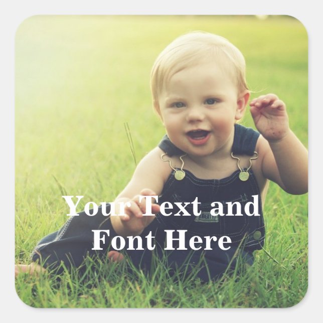 Make Your Own Favorite Photo & Text Customizable Square Sticker (Front)