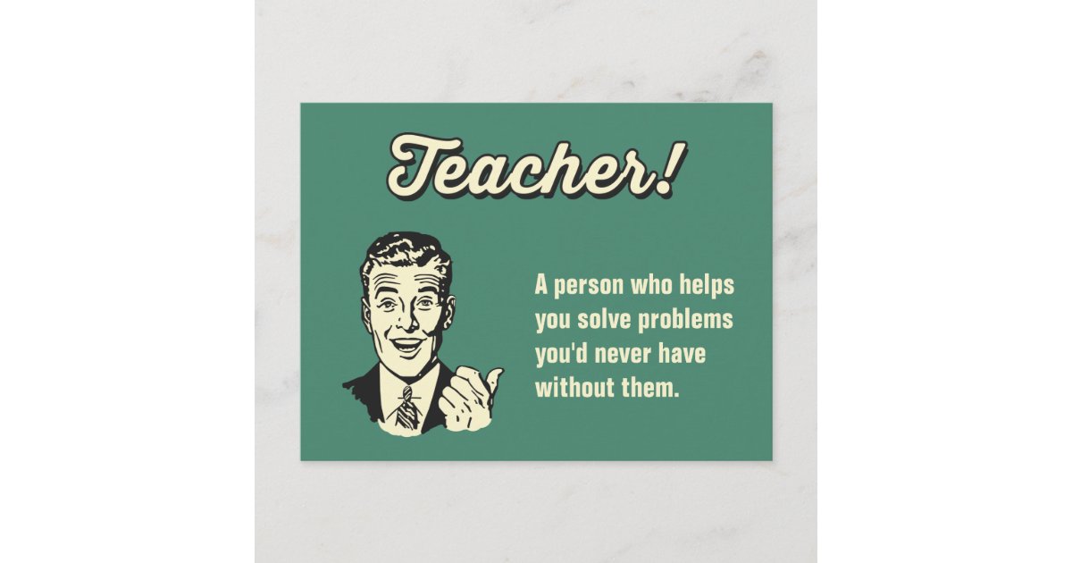 Make Your Own Funny Teacher Definition for Student Postcard | Zazzle